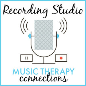 A Recording Studio for Music Therapy Connections