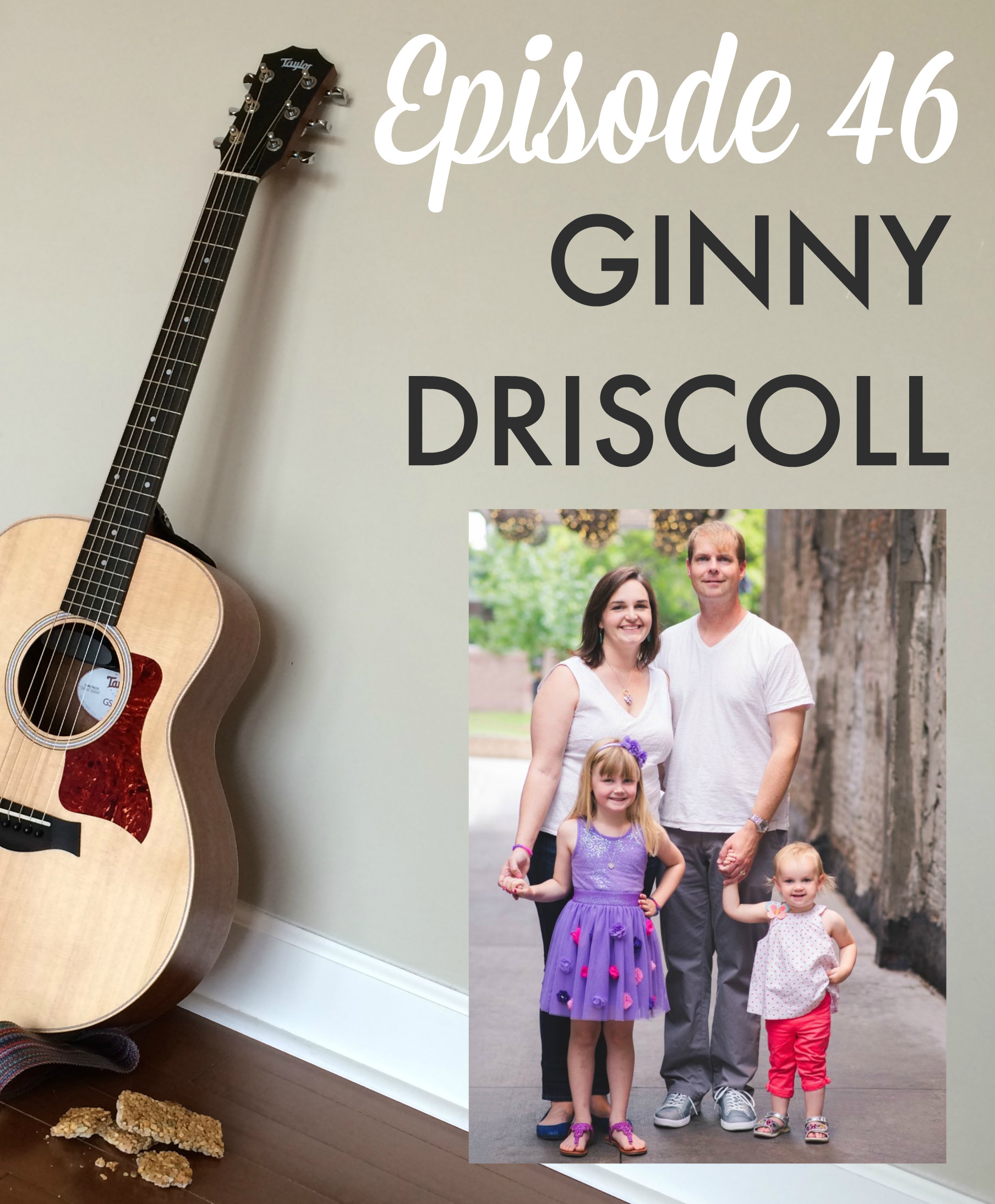 GGB Episode 46: Ginny Driscoll