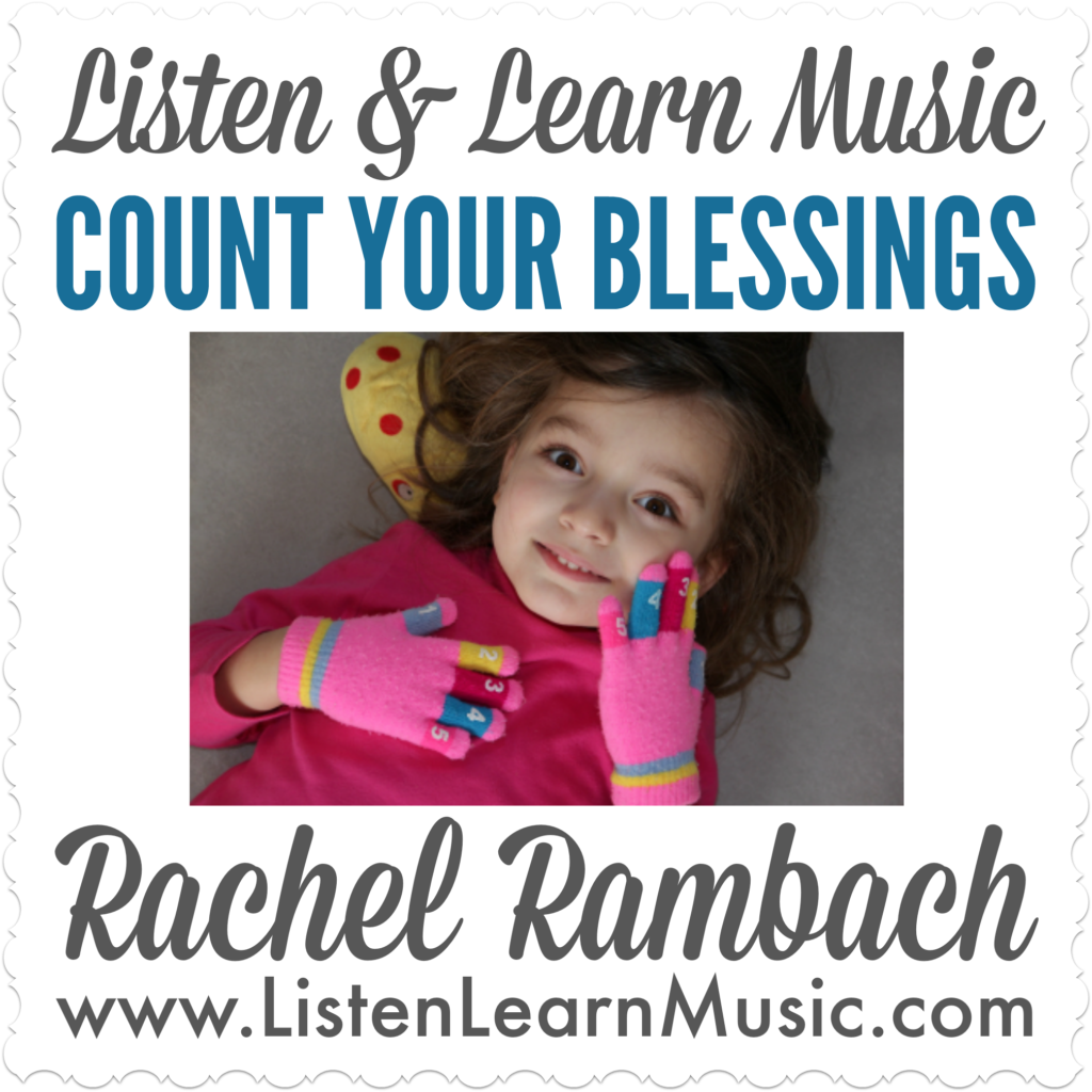 Count Your Blessings | Thanksgiving Song for Kids | Listen & Learn Music