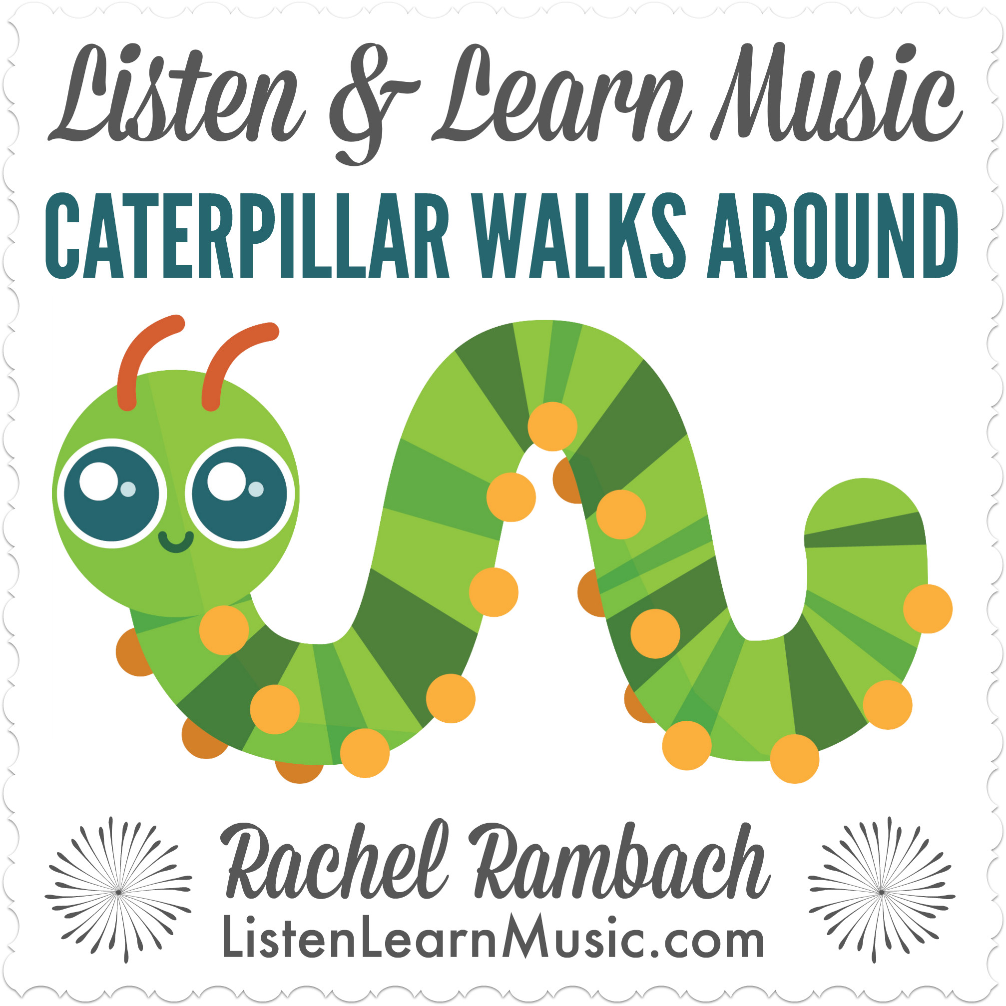 Caterpillar Walks Around | Listen & Learn Music