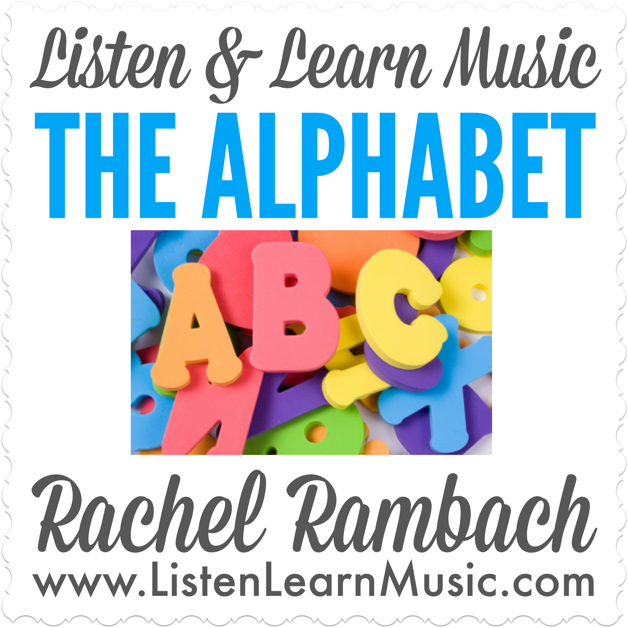 The Alphabet| Listen & Learn Music