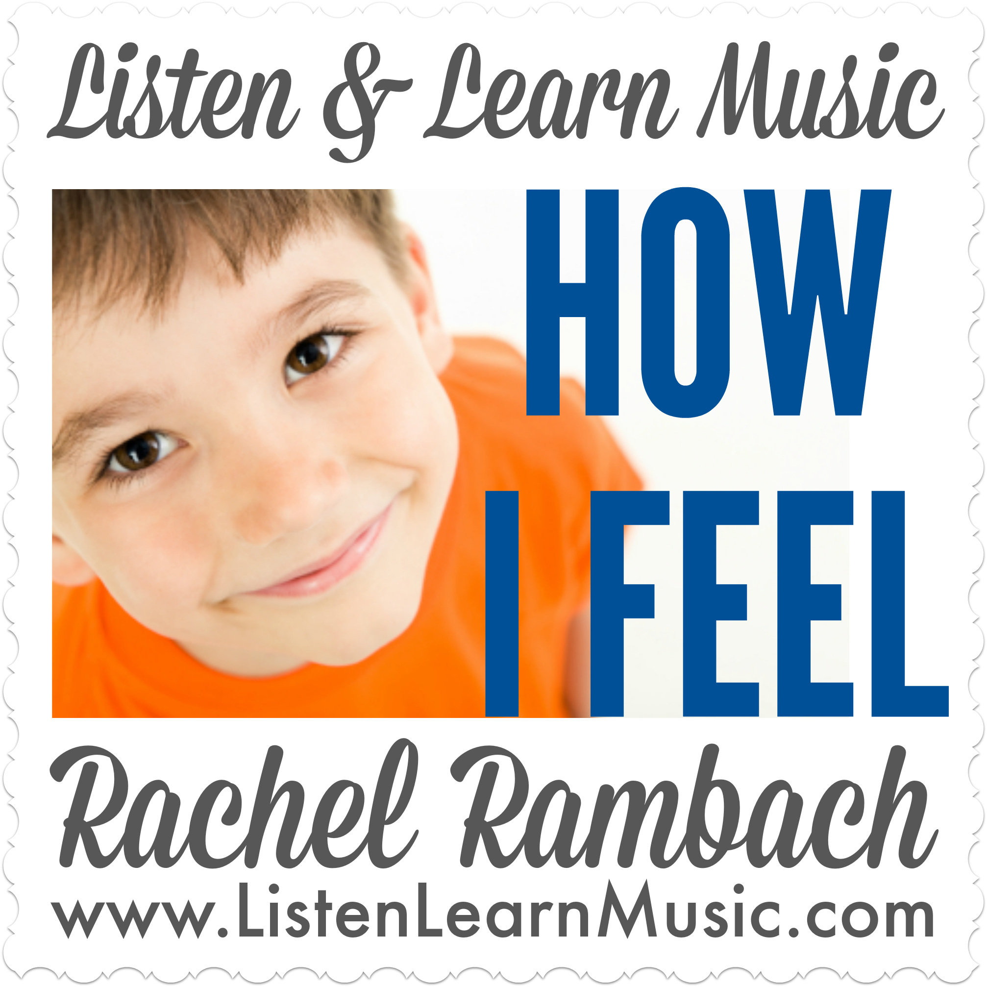 How I Feel | Listen & Learn Music