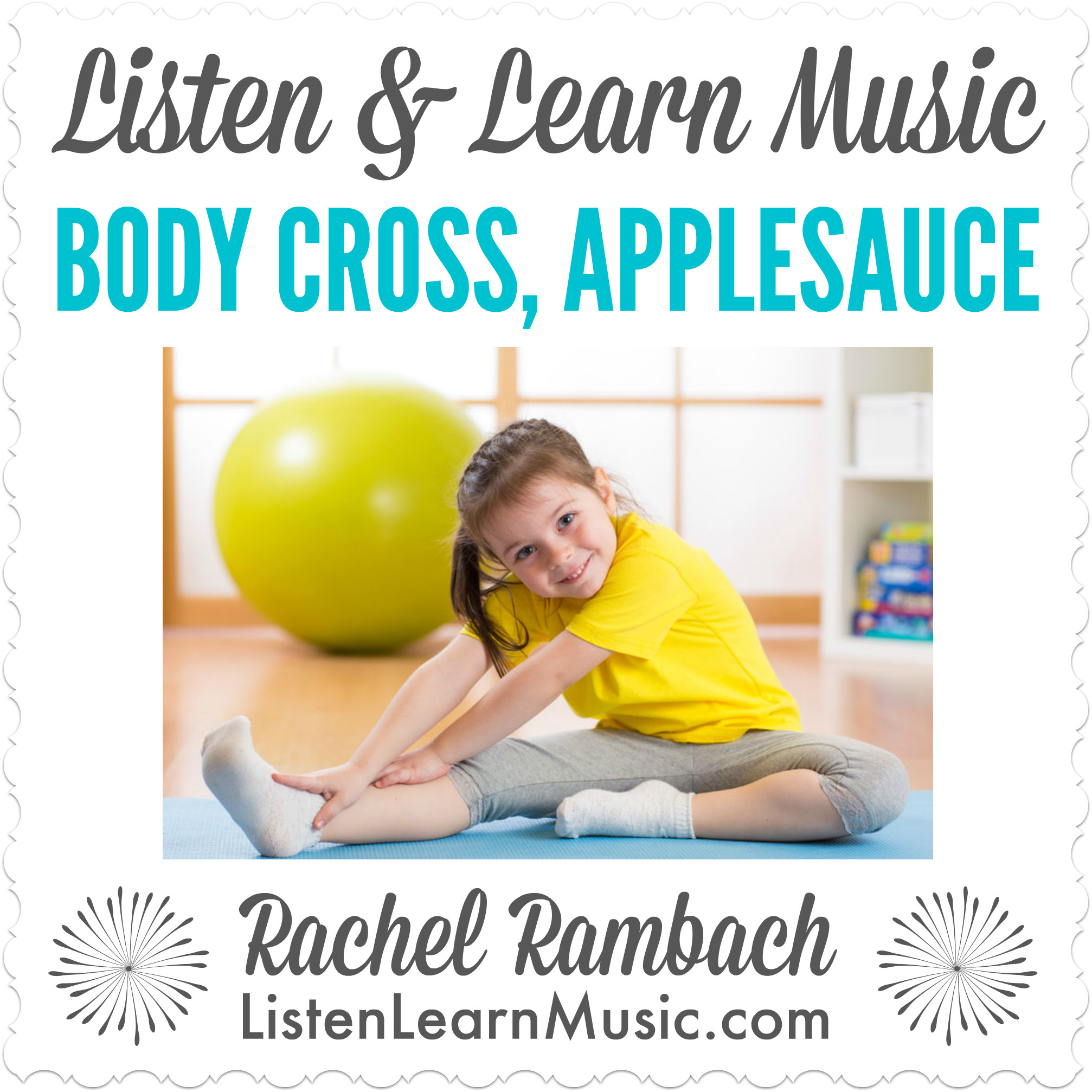 Body Cross, Applesauce | Listen & Learn Music