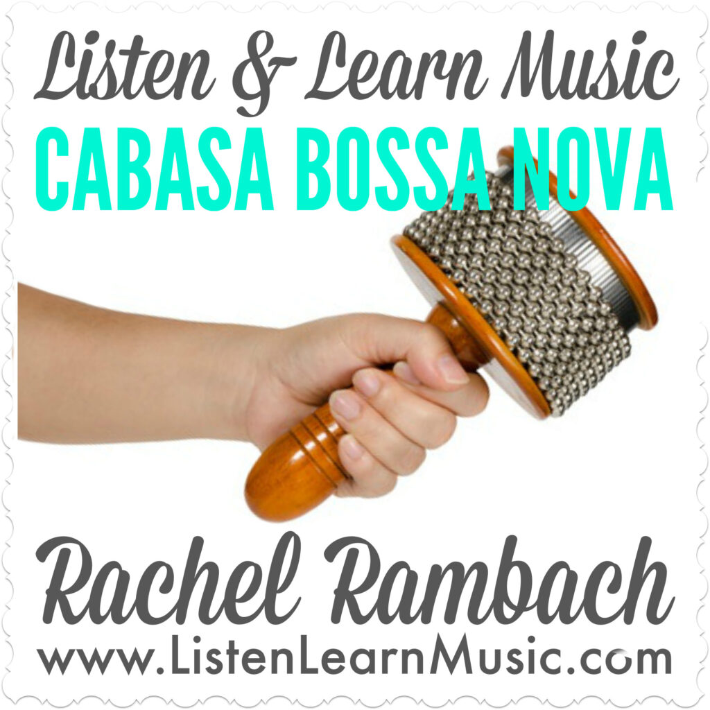 Cabasa Bossa Nova | Listen & Learn Music