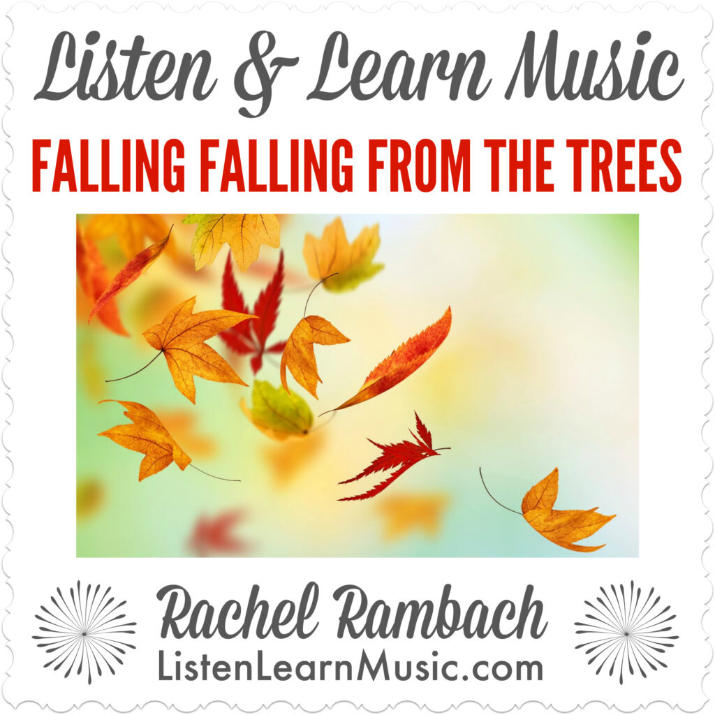 Falling Falling From the Trees | Listen & Learn Music