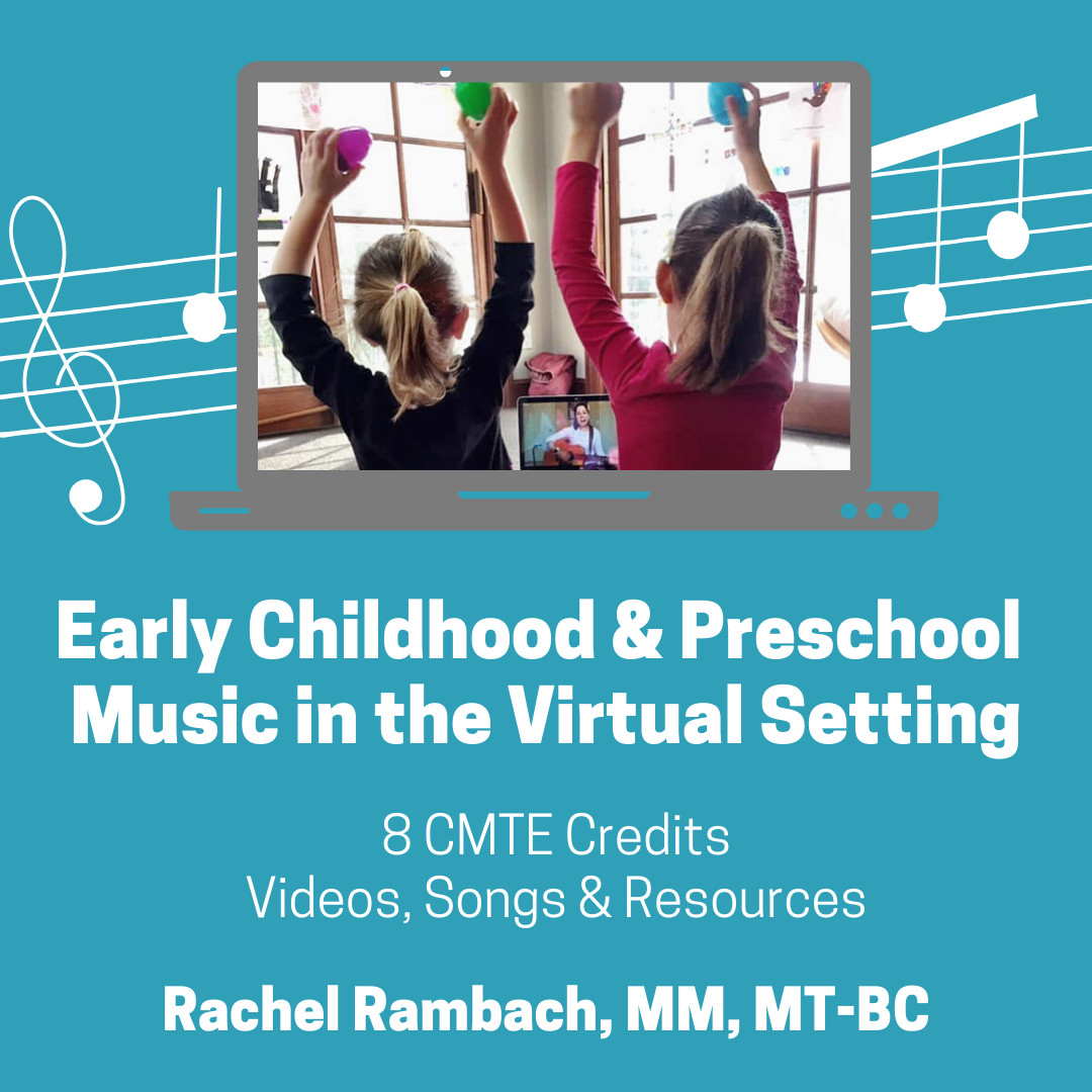 Early Childhood & Preschool Music in the Virtual Setting