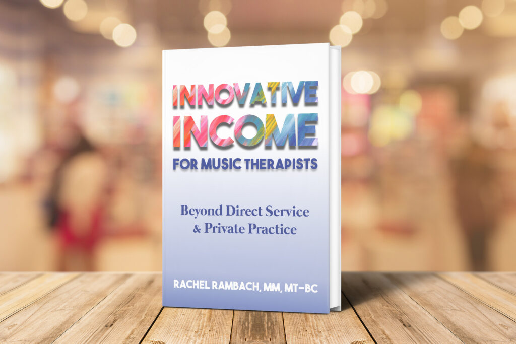 Innovative Income for Music Therapists | Rachel Rambach | Listen & Learn Music