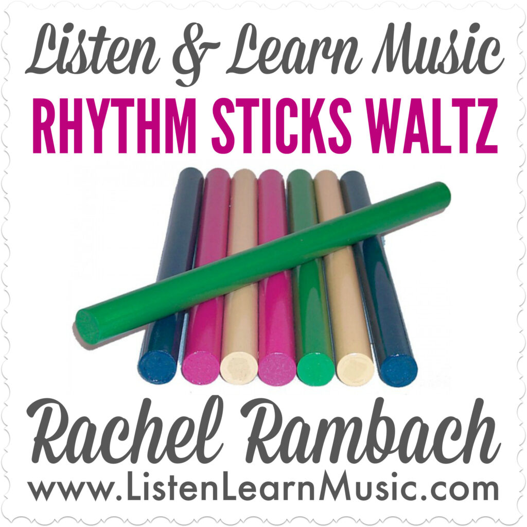 Rhythm Sticks Waltz | Listen & Learn Music