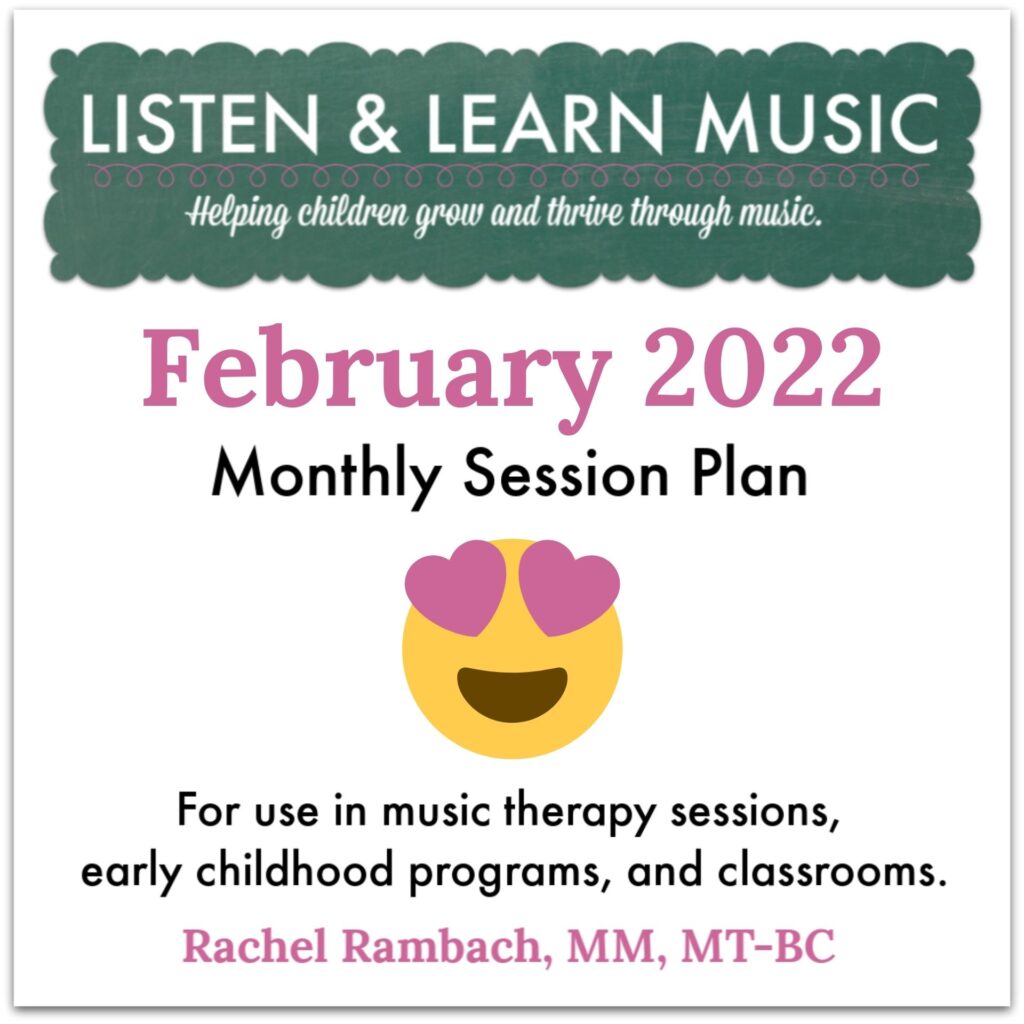 {February 2022} Session Plan | Listen & Learn Music