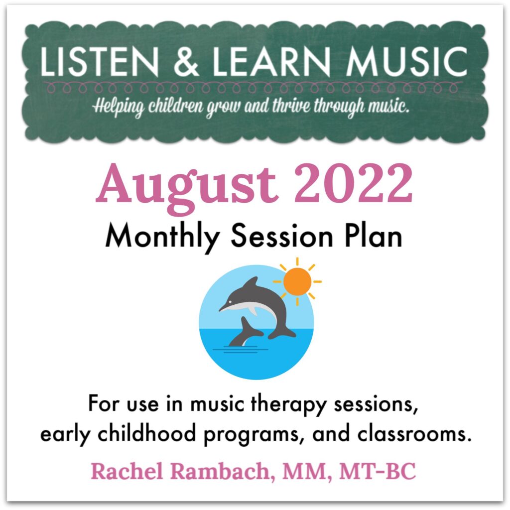 {August 2022} Session Plan | Listen & Learn Music