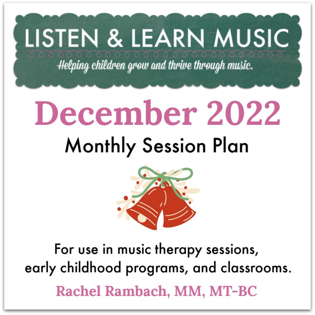 {December 2022} Session Plan | Listen & Learn Music