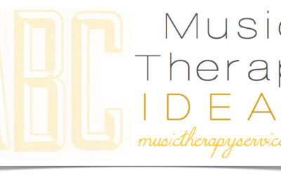 Friday Fave: ABC Music Therapy Ideas